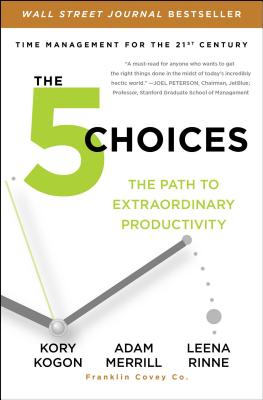Seller image for The 5 Choices: The Path to Extraordinary Productivity (Paperback or Softback) for sale by BargainBookStores