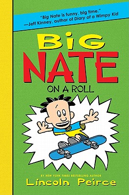Seller image for Big Nate on a Roll (Hardback or Cased Book) for sale by BargainBookStores