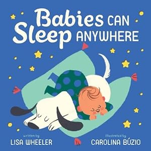 Bild des Verkufers fr Babies Can Sleep Anywhere (Hardcover) zum Verkauf von Grand Eagle Retail