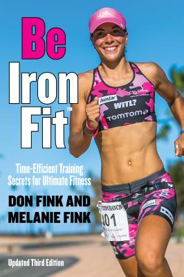 Seller image for Be Ironfit: Time-Efficient Training Secrets for Ultimate Fitness (Paperback or Softback) for sale by BargainBookStores