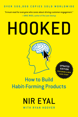 Immagine del venditore per Hooked: How to Build Habit-Forming Products (Hardback or Cased Book) venduto da BargainBookStores