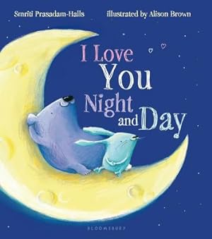 Seller image for I Love You Night and Day (Board Book) for sale by BargainBookStores