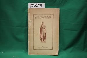 Image du vendeur pour The Red Lily of Buchanan Valley mis en vente par Princeton Antiques Bookshop