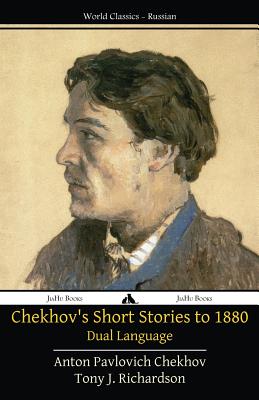 Seller image for Chekhov's Short Stories to 1880 - Dual Language (Paperback or Softback) for sale by BargainBookStores