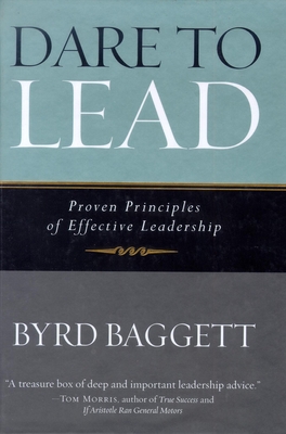 Bild des Verkufers fr Dare to Lead: Proven Principles of Effective Leadership (Hardback or Cased Book) zum Verkauf von BargainBookStores