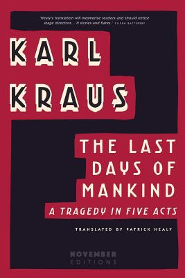 Seller image for The Last Days of Mankind: A Tragedy in Five Acts (Paperback or Softback) for sale by BargainBookStores