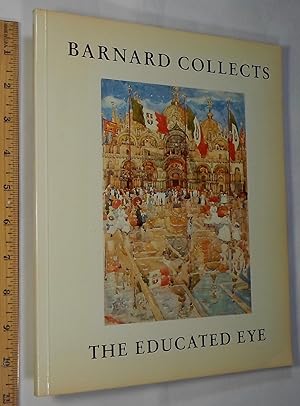 Seller image for Barnard Collects: the Educated Eye for sale by Dilly Dally