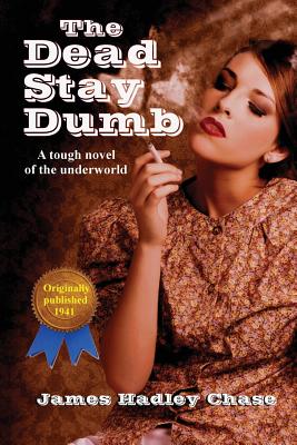 Seller image for The Dead Stay Dumb (Paperback or Softback) for sale by BargainBookStores