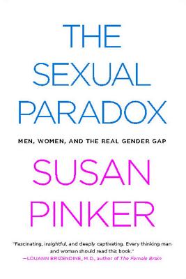 Imagen del vendedor de The Sexual Paradox: Men, Women, and the Real Gender Gap (Paperback or Softback) a la venta por BargainBookStores