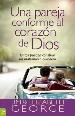 Seller image for Una Pareja Conforme Al Coraz�n de Dios: Juntos Pueden Construir Un Matrimonio Duradero = A Couple After God's Own Heart (Paperback or Softback) for sale by BargainBookStores