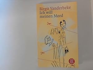 Bild des Verkufers fr Ich will meinen Mord. Fischer ; 15925 zum Verkauf von ANTIQUARIAT FRDEBUCH Inh.Michael Simon