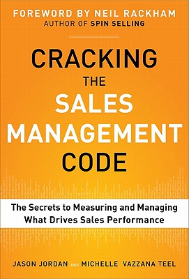 Image du vendeur pour Cracking the Sales Management Code: The Secrets to Measuring and Managing Sales Performance (Hardback or Cased Book) mis en vente par BargainBookStores