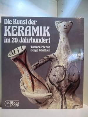 Bild des Verkufers fr Die Kunst der Keramik im 20. Jahrhundert zum Verkauf von Antiquariat Weber