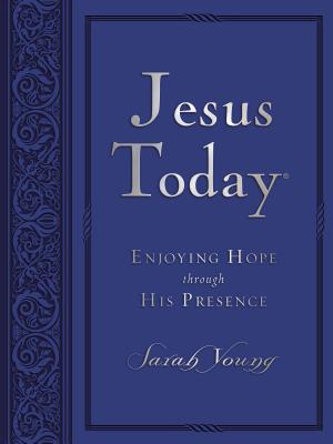 Seller image for Jesus Today: Enjoying Hope Through His Presence (Leather / Fine Binding) for sale by BargainBookStores