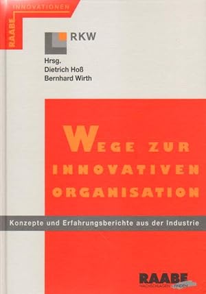 Seller image for Wege zur innovativen Organisation. for sale by Versandantiquariat Boller
