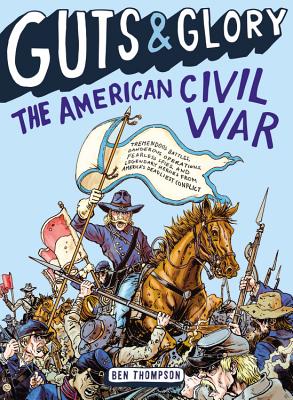 Seller image for Guts & Glory: The American Civil War (Paperback or Softback) for sale by BargainBookStores