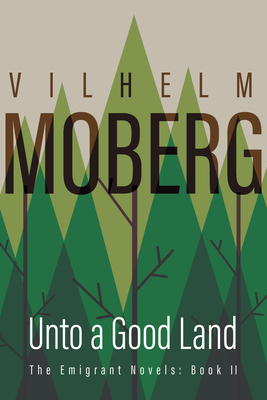Bild des Verkufers fr Unto a Good Land: The Emigrant Novels: Book II (Paperback or Softback) zum Verkauf von BargainBookStores
