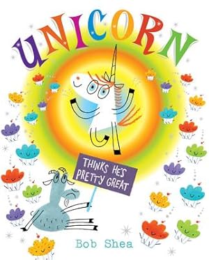 Imagen del vendedor de Unicorn Thinks He's Pretty Great (Hardback or Cased Book) a la venta por BargainBookStores