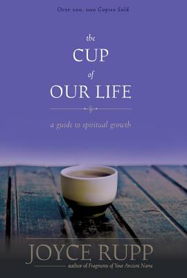 Bild des Verkufers fr The Cup of Our Life: A Guide to Spiritual Growth (Paperback or Softback) zum Verkauf von BargainBookStores