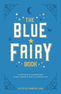 Image du vendeur pour The Blue Fairy Book (Paperback or Softback) mis en vente par BargainBookStores