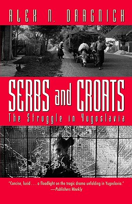 Bild des Verkufers fr Serbs and Croats: Struggle N Yugoslovia (Paperback or Softback) zum Verkauf von BargainBookStores