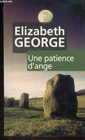 Image du vendeur pour UNE PATIENCE D'ANGE mis en vente par Le-Livre