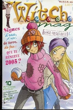 Image du vendeur pour WITCH MAG N115 - JANVIER 2005 -SIGNES D'EAU, D'AIR , DE FEU - QUE TE RESERVE 2015 - 10 TRUCS POUR POUVOIR CONVAINCRE TES PARENS DE DIRE OUI - mis en vente par Le-Livre