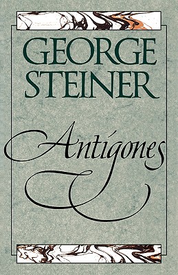 Immagine del venditore per Antigones: How the Antigone Legend Has Endured in Western Literature, Art, and Thought (Paperback or Softback) venduto da BargainBookStores