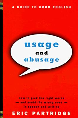 Seller image for Usage and Abusage: A Guide to Good English (Paperback or Softback) for sale by BargainBookStores