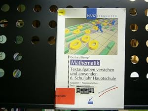 Bild des Verkufers fr Mathematik Textaufgaben verstehen und anwenden 6. Schuljahr Hauptschule zum Verkauf von Antiquariat im Kaiserviertel | Wimbauer Buchversand