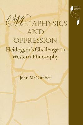 Seller image for Metaphysics and Oppression: Heideggeras Challenge to Western Philosophy (Paperback or Softback) for sale by BargainBookStores