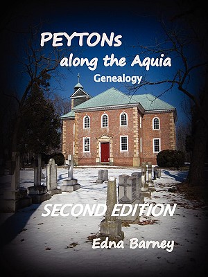 Bild des Verkufers fr Peytons Along the Aquia Genealogy (Paperback or Softback) zum Verkauf von BargainBookStores