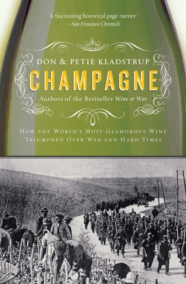Immagine del venditore per Champagne: How the World's Most Glamorous Wine Triumphed Over War and Hard Times (Paperback or Softback) venduto da BargainBookStores