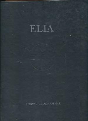 Seller image for Elia. Ingvar Cronhammar. for sale by Fundus-Online GbR Borkert Schwarz Zerfa