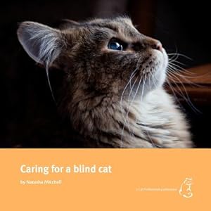 Immagine del venditore per Caring for a Blind Cat (Paperback or Softback) venduto da BargainBookStores