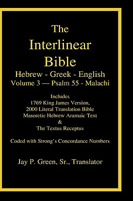 Bild des Verkufers fr Interlinear Hebrew Greek English Bible-PR-FL/OE/KJ Volume 4 Psalm 55-Malachi (Hardback or Cased Book) zum Verkauf von BargainBookStores