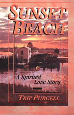 Seller image for Sunset Beach: A Spirited Love Story (Paperback or Softback) for sale by BargainBookStores