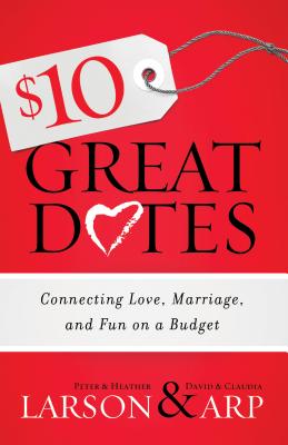 Seller image for 10 Great Dates: Connecting Love, Marriage, and Fun on a Budget (Paperback or Softback) for sale by BargainBookStores