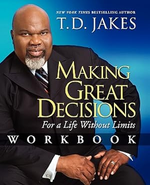 Imagen del vendedor de Making Great Decisions Workbook: For a Life Without Limits (Paperback or Softback) a la venta por BargainBookStores