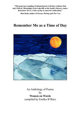 Imagen del vendedor de Remember Me as a Time of Day (Paperback or Softback) a la venta por BargainBookStores