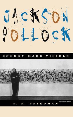 Imagen del vendedor de Jackson Pollock: Energy Made Visible (Paperback or Softback) a la venta por BargainBookStores