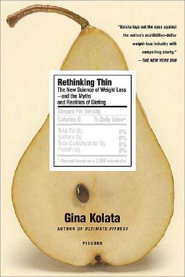 Imagen del vendedor de Rethinking Thin: The New Science of Weight Loss---And the Myths and Realities of Dieting (Paperback or Softback) a la venta por BargainBookStores
