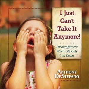 Immagine del venditore per I Just Can't Take It Anymore!: Encouragement When Life Gets You Down (Hardback or Cased Book) venduto da BargainBookStores