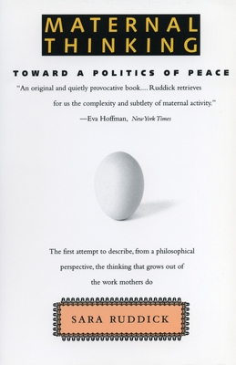 Bild des Verkufers fr Maternal Thinking: Toward a Politics of Peace (Paperback or Softback) zum Verkauf von BargainBookStores