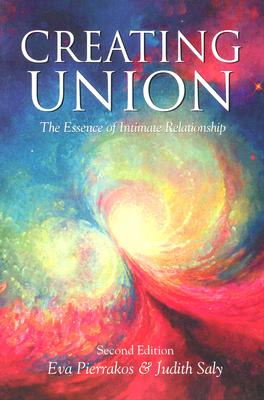 Imagen del vendedor de Creating Union: The Pathwork of Relationship (Paperback or Softback) a la venta por BargainBookStores