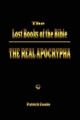 Seller image for The Lost Books of the Bible: The Real Apocrypha (Paperback or Softback) for sale by BargainBookStores