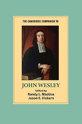 Seller image for The Cambridge Companion to John Wesley (Paperback or Softback) for sale by BargainBookStores
