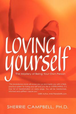 Bild des Verkufers fr Loving Yourself: The Mastery of Being Your Own Person (Paperback or Softback) zum Verkauf von BargainBookStores