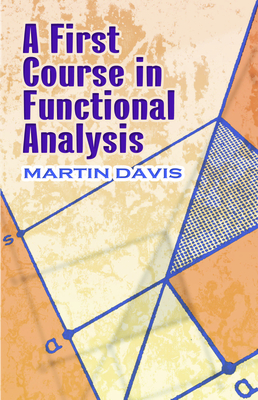 Imagen del vendedor de A First Course in Functional Analysis (Paperback or Softback) a la venta por BargainBookStores