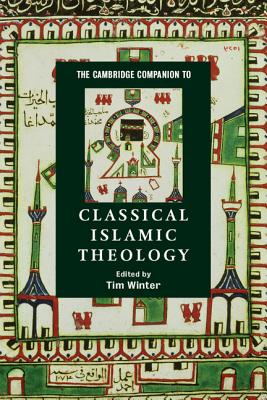 Imagen del vendedor de The Cambridge Companion to Classical Islamic Theology (Paperback or Softback) a la venta por BargainBookStores